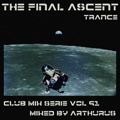 The Final Ascent - Club Mix Serie Vol 91