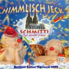 Schmitti - Unser Fastelovend Himmlich Jeck  (Jeck op Kölle) Karneval Mix