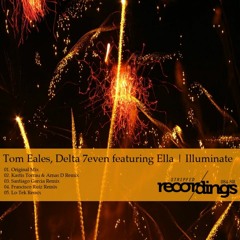 Tom Eales, Delta 7even feat. Ella - Illuminate (clip)