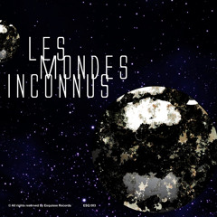 Max Cole-Les Mondes Inconnus (Original Mix) ESQ003
