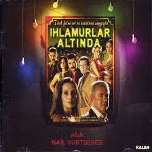 Stream Nail Yurtsever - Ihlamurlar Altinda Jenerik by FTHfm | Listen online  for free on SoundCloud