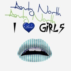 Radio Premiere "Andy North - I Love Girls" ( Lt Wee Show Nrk mP3)