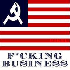 " F*cking business "