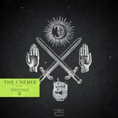 The Chemix: Tome 1 // Moonchild