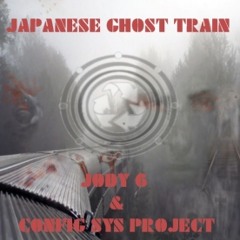 Jody 6 and Config Sys Project - Japanese Ghost Train  192 sample