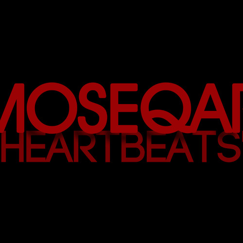 Moseqar-Heartbeats