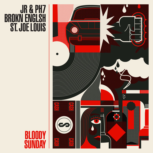 JR&PH7 X Brokn Englsh X St. Joe Louis "Bloody Sunday" (clean)