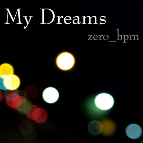 My Dreams (With Rain, Recorded From my Ipod)