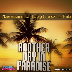 Massmann vs. Ippytraxx - Another Day In Paradise (JeSe Edit)
