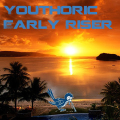 YouThorIc - Early Riser (Original Mix)
