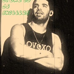 Best of Drake by Deejay Skittles Vol 1