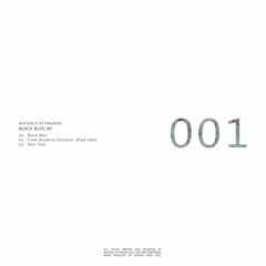 Raffaele Attanasio - Black Bloc(snippet)