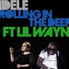 Lil Wayne - Sorry For The Wait Ft. Adele (rolling in the deep)