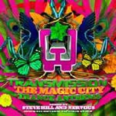 [FREE DJ MIX] Transmission Magic City CD Mix by Steve Hill [2006]