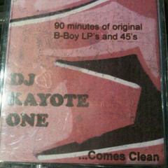 DJ Kayote Comes Clean 2003 bboy tape