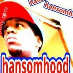 HANSOMHOOD   (ONLY IN  AMERICA)
