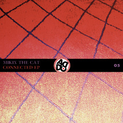 ADDCR005 : MikIX The Cat - Connected