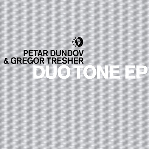 Petar Dundov &amp; Gregor Tresher - Duo Tone