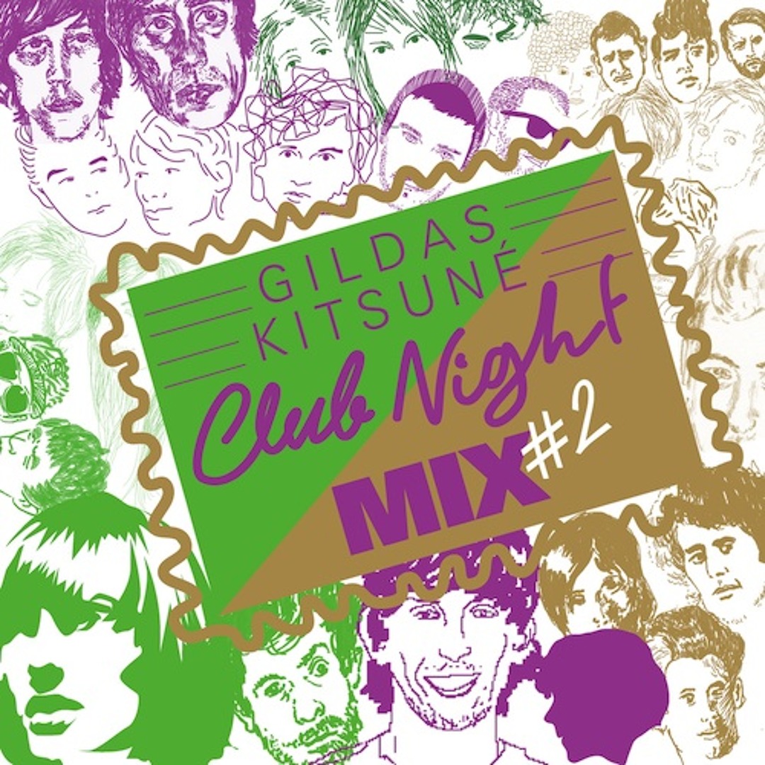 Kitsuné gildas & masaya mix live at club Stream Gildas Kitsuné Club Night Mix #2 by Kitsuné Musique