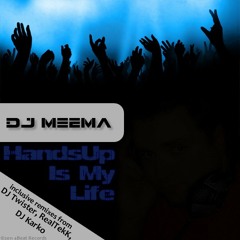 Dj meEma - Hands Up Is My Live (radio edit)