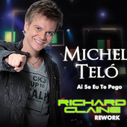 Michel Teló Ai Se Eu Te Pego Single Stream Michel Teló - Ai Se Eu Te Pego - Hinojosa Private Remix (Richard
