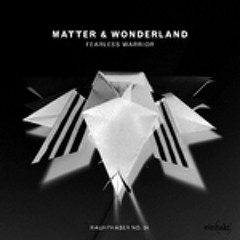Andy Wonderland & Dominic Matter - Fearless (Unmastered - Mastered by same peak -0,3db)
