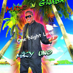 MiKY UNO - One Night Love (Club Version)