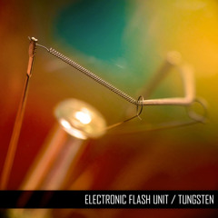 Electronic Flash Unit - Tungsten (album)