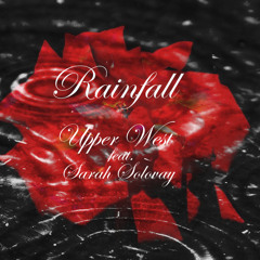 Rainfall feat. Sarah Solovay (Prod. by Back Country)