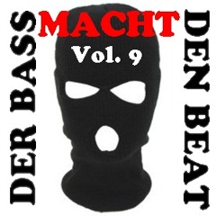 Der Bass macht den Beat Live Set Vol. 9