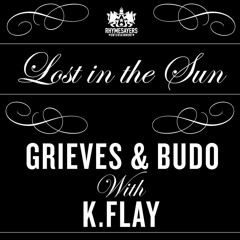 Grieves, Budo & K.Flay - Lost In The Sun