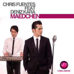 CHRIS FUENTES - Maedchen (Chris Fuentes Remix) - Vanillamusic - VM110