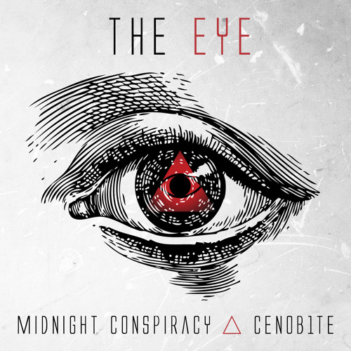 Midnight Conspiracy & Cenob1te - The Eye (Original Mix)