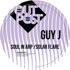 Guy j - Solar Flare (Original Mix) [Outpost Recordings]