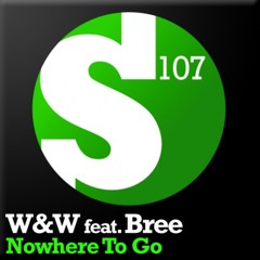 W&W feat. Bree - Nowhere To Go (Tom Fall Remix)