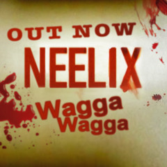 Neelix - Wagga Wagga EP - Preview