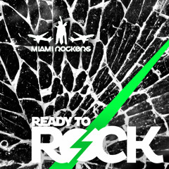 Miami Rockers - Ready to rock - Radio Version