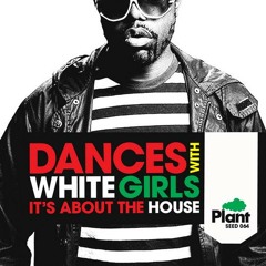 Dances With White Girls - About The House (Codes Remix) Preview CLIP