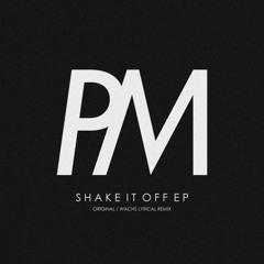 Shake It Off [OUT NOW]