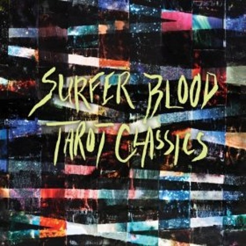 Surfer Blood - Miranda