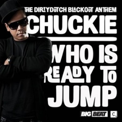 Chuckie - Who Is Ready To Jump (Dillon Francis Remix)