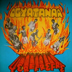 the ogyatanaa show band - yaa amponsah