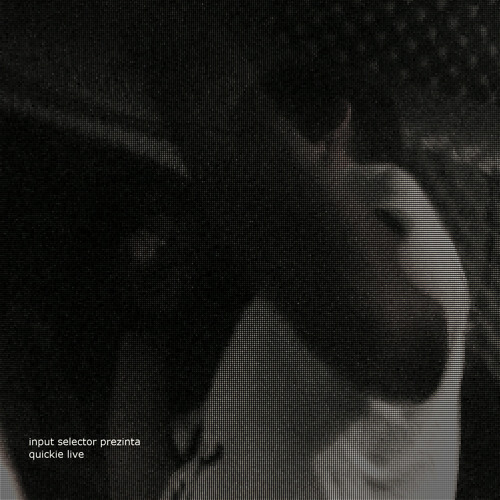 input selector prezinta - quickie live