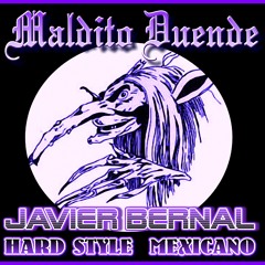 Maldito Duende (((Hard Style Mexicano)))