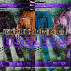Depeche Mode - Useless [Josh Molot Re-mix]