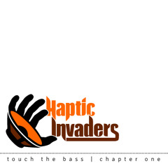 Haptic Invaders | touch the bass