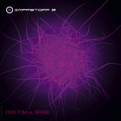 is01_DonTom vs. Spikee - Far Away-demo -1.30.min-B1-
