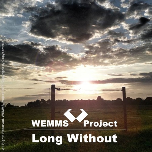 WEMMS Project - Long Without