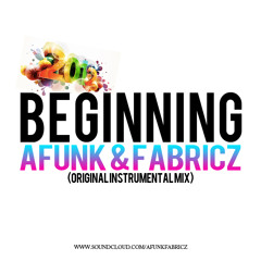 Afunk & Fabricz - Beginning (Intrumental Original Mix)