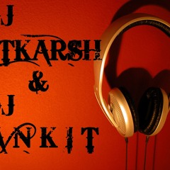 Tum Ho Hip- Hop Mix By (DJ UTKarsH & DJ Ankit)